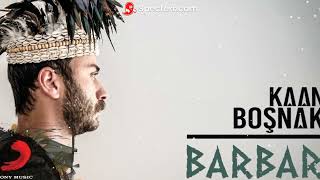 Kaan Boşnak - Barbarslowed Reverb