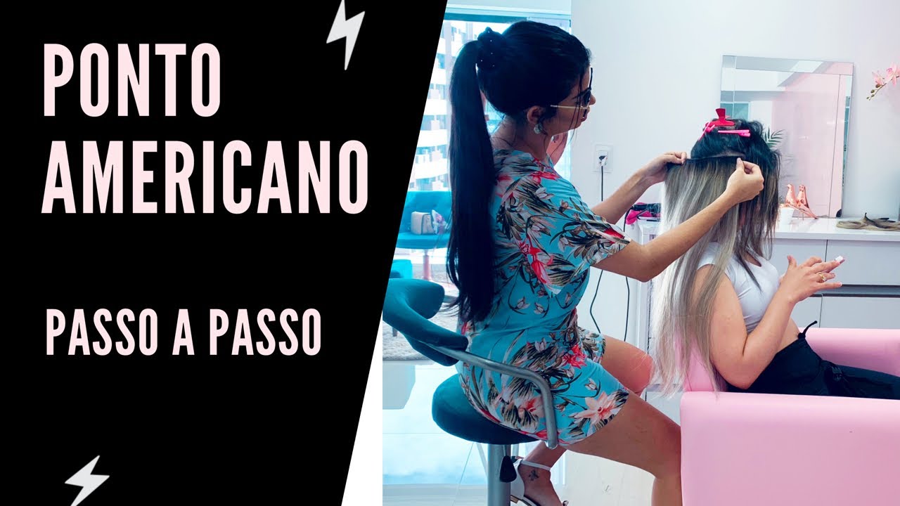 MEGA HAIR PONTO AMERICANO - PASSO A PASSO
