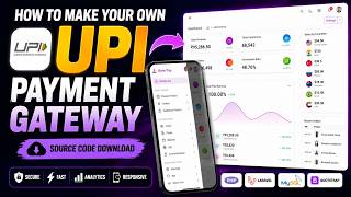How to Create Your Own UPI Payment Gateway Using Source Code