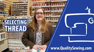 How Do I Select the Right Thread for My Project? Profile