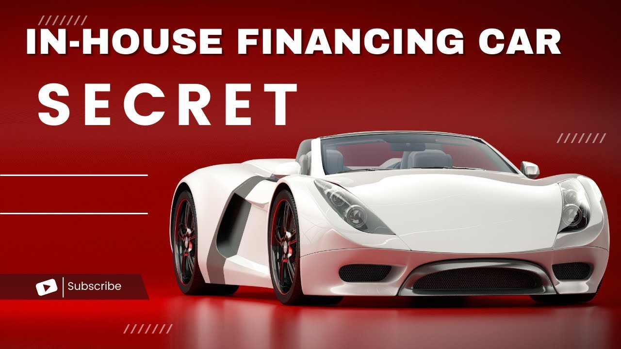 "Discover the Untold Secrets of InHouse Financing Car Lots!" YouTube