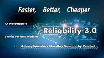 An Introduction to Reliability 3.0 and the Synthesis Platform