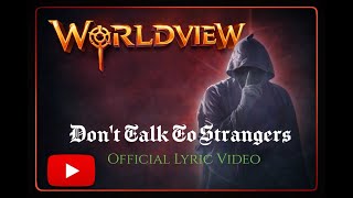 Worldview - Don't Talk To Strangers Cover