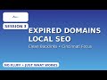 Local SEO Session 3: Expired Domains for Local Services