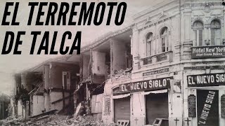 FOTOS DE TALCA. TERREMOTO DEL 1 DE DICIEMBRE DE 1928. PRIMERA PARTE