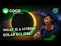 What You Should Know About The Hybrid Solar Eclipse in Singapore On April 20, 2023 | Coconuts TV