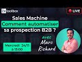 Sales machine  comment automatiser sa prospection b2b 