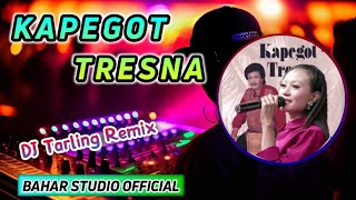 KAPEGOT TRESNA - YOYO S./ DJ TARLING REMIX