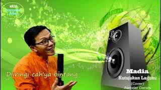 Kutujukan Laguku (Cover) - Madia Desrianto