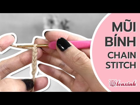 Video Hướng Dẫn Móc Mũi Bính - Chain Stitch - Các Mũi Móc... - youtube