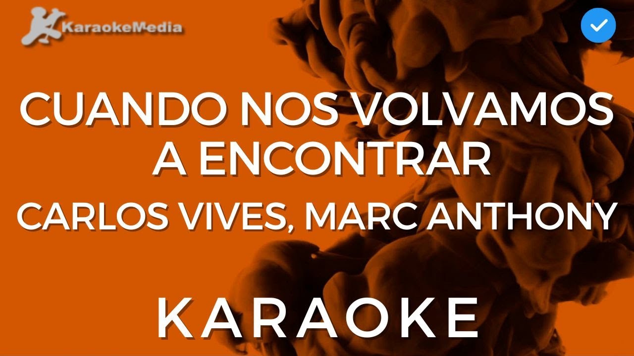 Cuando Nos Volvamos A Encontrar Letra www.youtube.com