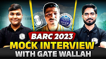 BARC 2023 Mock Interview : Expert Advice For BARC Interview Preparation