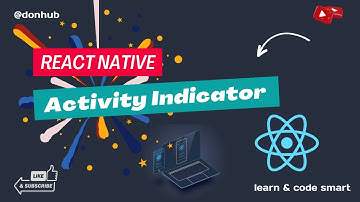 Ract native tutorial - ActivityIndicator