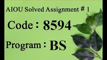 AIOU Code 8594 Solved Assignment No 1 Autumn 2023