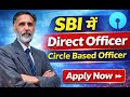 How to prepare SBI Circle Based Officer - Direct officer in SBI-full details -