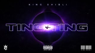 King Shibli - Ting Ting Official Music Audio