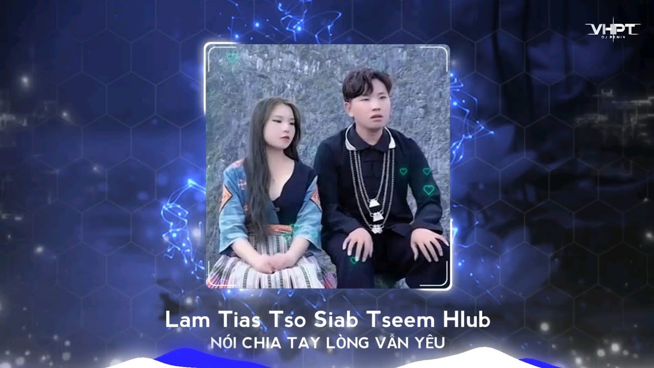 Ncauj Tias Tso Siab Tseem Hlub - Mas Muas Nkauj Tshiab 2026