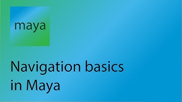 Maya Tutorial 1 - Navigation basics in Maya 2016
