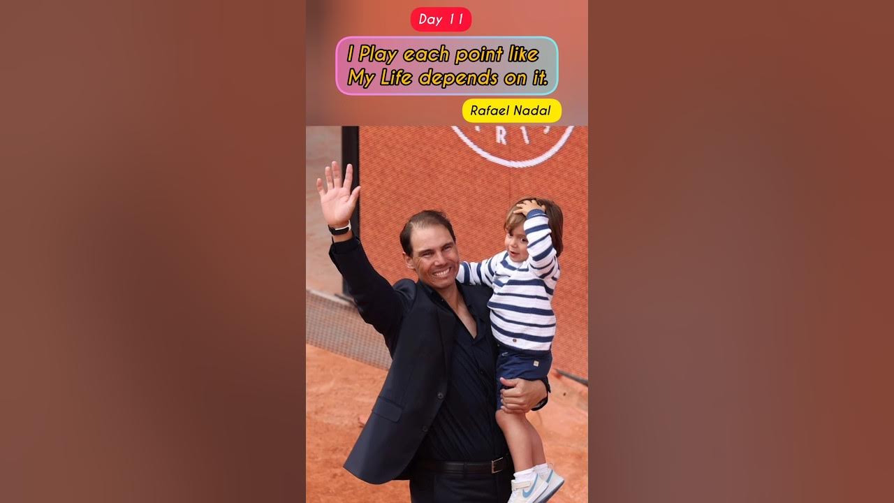 Rafael Nadal Quote..Day 11.#shorts #shortsfeed #rafaelnadal #nadal #