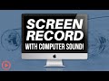 Record mac screen with computer sound for free