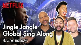 Jingle Jangle Global Sing Along - Ft. Usher and MORE | Netflix 