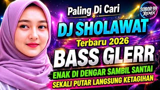 DJ SHOLAWAT TERBARU PALING MERDU PENYEJUK HATI, QOD ANSHOHA LI ABI, FULL BASS GLERR BIKIN NAGIH 