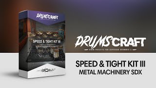 #DRUMSCRAFT Speed & Tight Kit III | Before & After Mixing Inside Superior Drummer 3