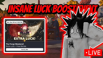 [🔴 LIVE] - THE FORGE INSANE LUCK BOOST EVENT | GRINDING RARE ORES!! (ROBLOX)