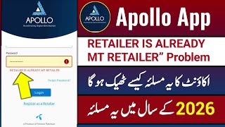 Telenor Apollo App | Retailer is already mt  Retailer | Telenor Apollo App 2026 App Error Solution screenshot 1