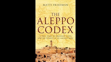 Matti Friedman on The Aleppo Codex - 2 of 3