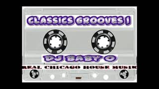 Classics Grooves 1 DJ Baby O