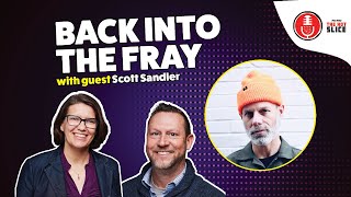 191. Back into the Fray with Scott Sandler