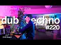 Dub techno mix  drift deeper live show 220  161022