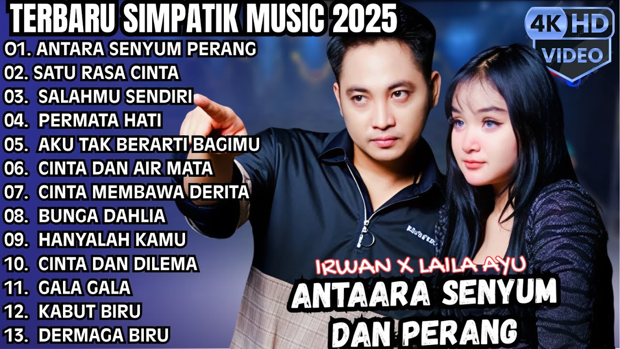 ANTARA SENYUM DAN PERANG - SATU RASA CINTA || SIMPATIK MUSIC TERBARU 2025
