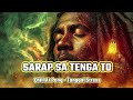 Sarap Sa Tenga To VOL. 03 🌿(IBA TO) | Spiritual Roots Reggae Mix | Healing & Chill Reggae Vibes 2026