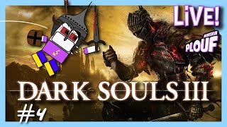 [LIVE 21h] Les aventures du chevalier Plouf sur Dark Souls III