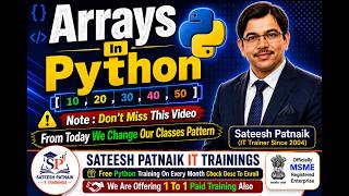 Python Day 3 🚀 Arrays in Python | 1D & 2D Arrays|FREE  Python Training- Sateesh Patnaik IT Trainings