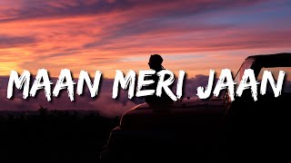 Meri Jaan Tune Mujhko Paagal Hai Kiya Mera Lagda Na Jiya Tere Bagair (Lyrics) Maan Meri Jaan - King