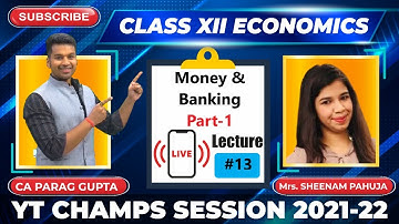 Class XII (Session 2021-22) : Economics - Lecture 13 | YTCHAMPS