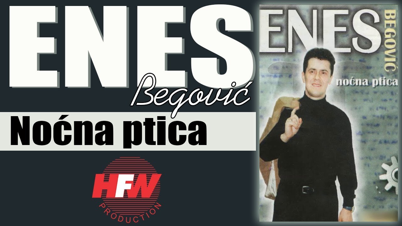 enes begovic nocna ptica enes begovic nocna ptica