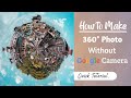 How to Take 360° Photo in Mobile | PicsArt Editing Tutorial | Tiny Planet Effect