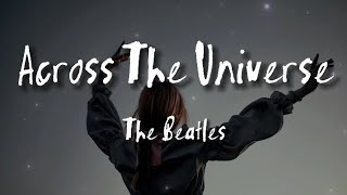 The Beatles - Across The Universe (Lyrics) Cover by Frankie Orella