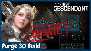 Stufe 30 Purge Build – optimierter Serena Build mit Spielraum nach oben | The First Descendant Guide