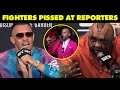 9 TIMES WHEN FIGHTERS GOT PISSED AT A REPORTER