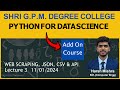 Add On Couse | Python for Data Science | Lecture 8: Web Scraping, JSON, CSV, API's | 27/01/2024