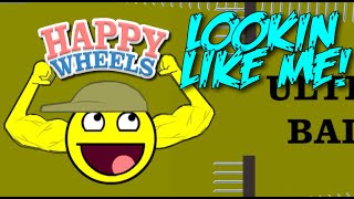 THIS B#TCH LOOKIN' LIKE ME! [HAPPY WHEELS] [MADNESS!]