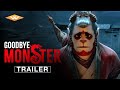 Goodbye monster official trailer  now on digital  chinese animation english dub available