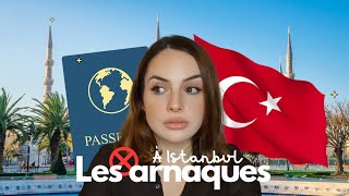 LES ARNAQUES touristiques en Turquie & Comment les éviter 🇹🇷