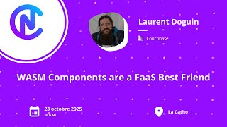 WASM Components are a FaaS Best Friend - Laurent Doguin
