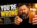 Your IPA Knowledge Is Wrong! Here's The REAL Facts...